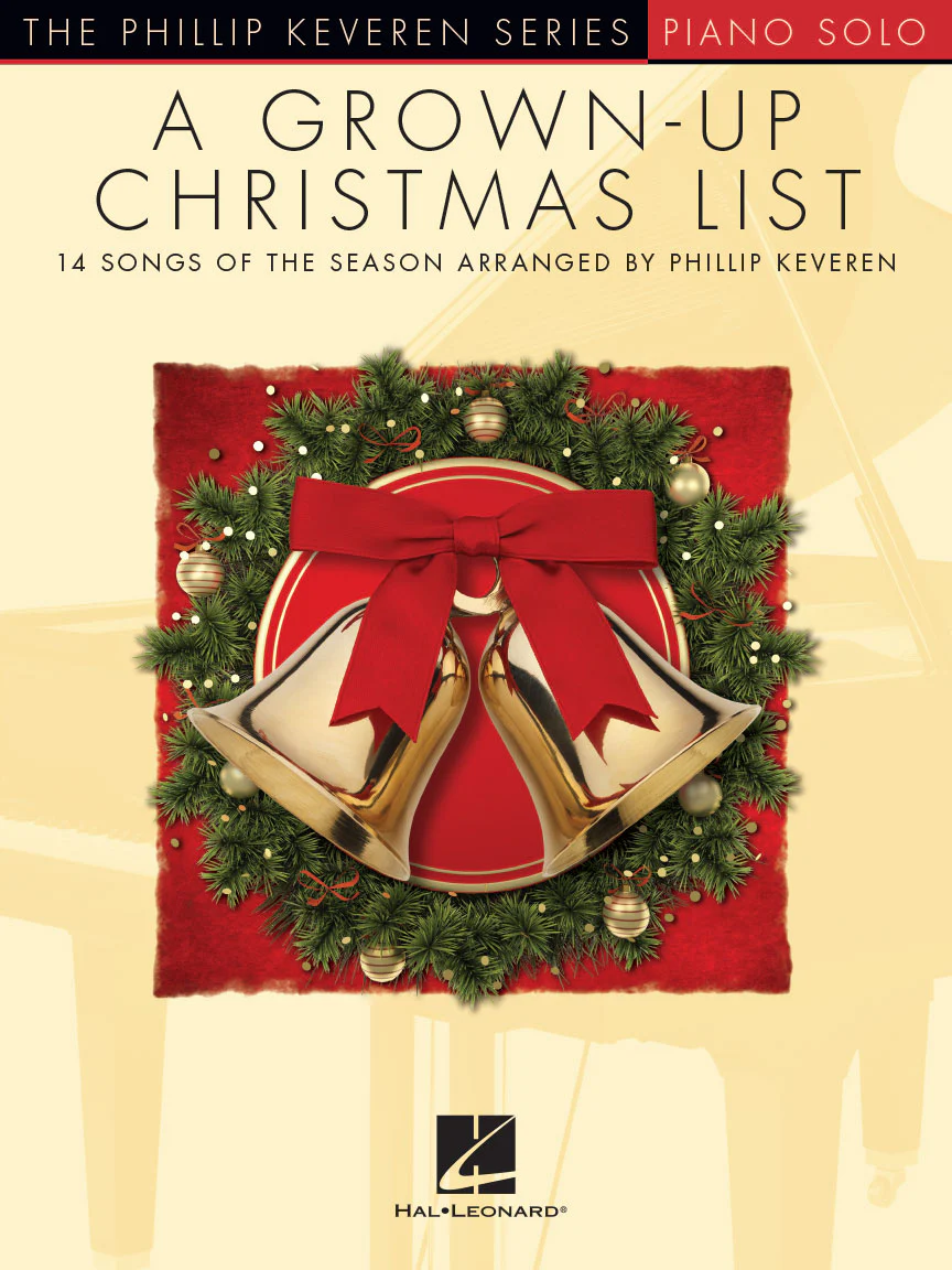 Grown-Up Christmas List - Phillip Keveren Series - Image 5
